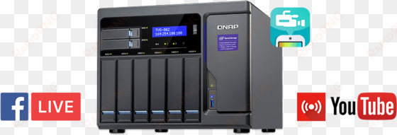 04 may how to live stream on youtube or facebook while - qnap desktop nas tvs-882-i5-16g-450w 12tb ironwolf