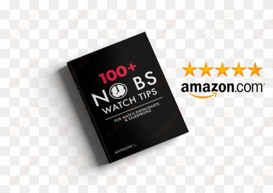 100 no bs watch tips for watch enthusiasts and salespeople - 100+ no bs watch tips: for watch enthusiasts &