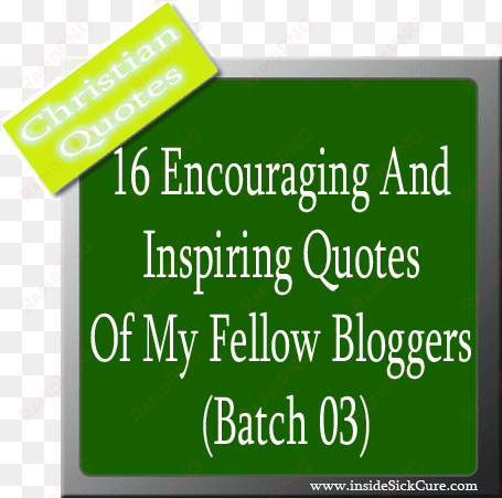 16 encouraging and inspiring quotes of my fellow bloggers - business credibility quotes