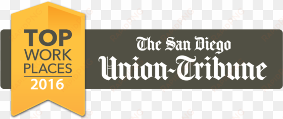 1st place in top workplaces - top workplaces union tribune 2017
