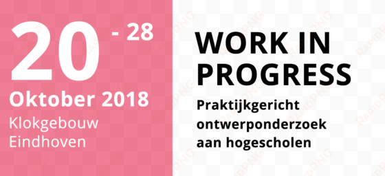20 tot 28 oktober 2018 in klokgebouw eindhoven, work - printing