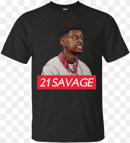21 savage issa t-shirt - 21 savage