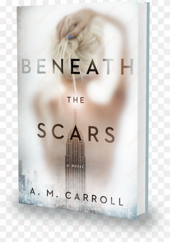 28 Apr - Beneath The Scars Als Ebook Von Amy M Carroll transparent png image