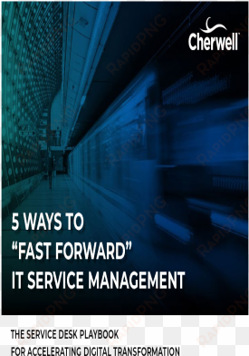 5 ways to "fast forward" it service management - poster