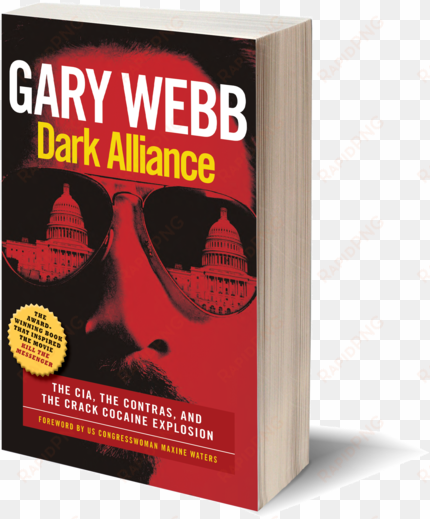 9781609806217 Webb-f Feature - Dark Alliance By Gary Webb transparent png image