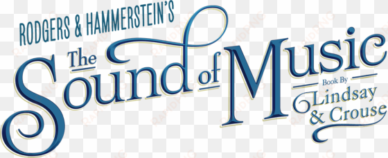 A Brand New Production Of The Sound Of Music Is Currently - Sound Of Music Winnipeg transparent png image