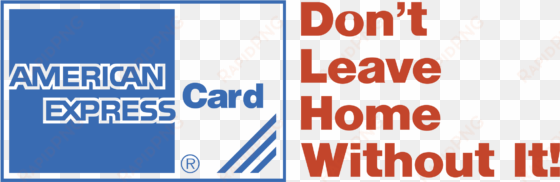 american express card logo png transparent - american express card don t leave home without it