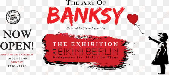 an extraordinary visual experience the world's most - art of banksy exposition berlin