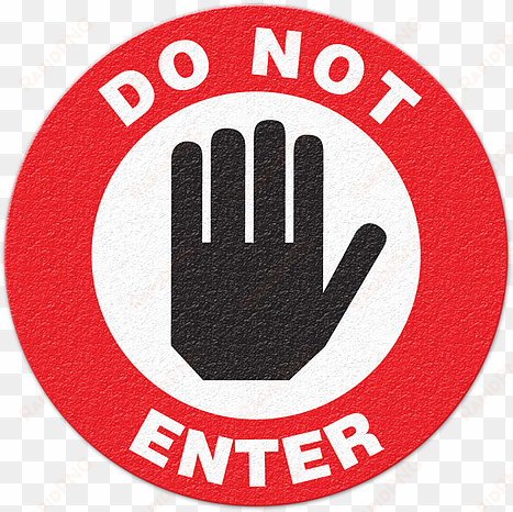 anti slip "do not enter" floor - do not enter sign circle