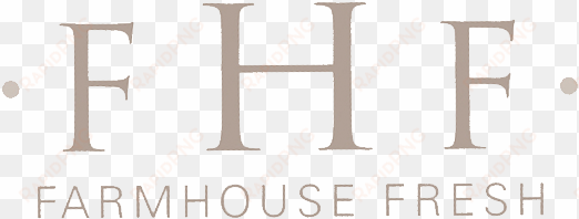 at farmhouse fresh, we dream, develop and hand assemble - monogram