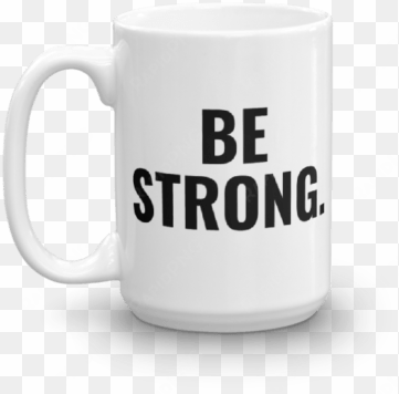 “be strong” coffee mug - super sayian coffee vegeta mug