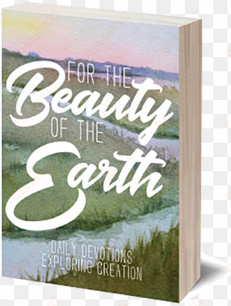 beauty of the earth: daily devotions explori - trade