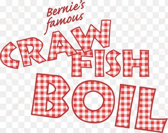 bernie's famous crawfish boil - seafood boil