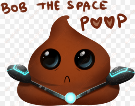 Bob The Space By Magpie On Deviantart - Bob The Space Poop transparent png image