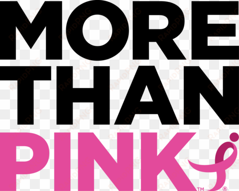 breast cancer awareness month - more than pink komen