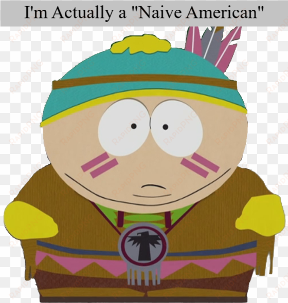 cartman tried to pull an "elizabeth warren" 20 years - cartman native american