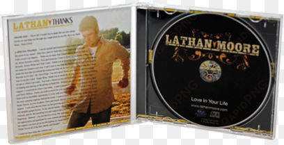 cds in jewel cases with 2-page inserts - cd baby.com/indys lathan moore - love