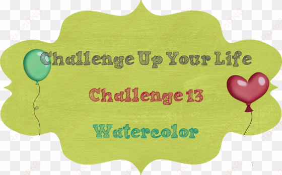 challenge up your life - heart