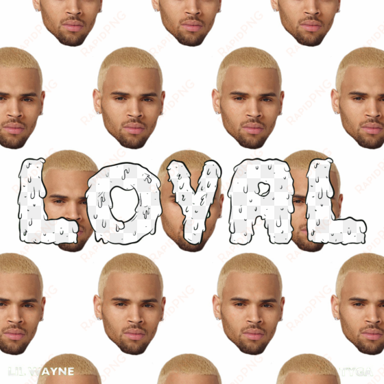 chris brown loyal single version 2014 - chris brown loyal feat lil wayne