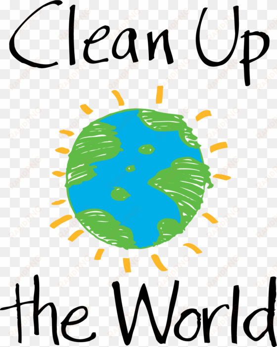 clean up the world - world clean up