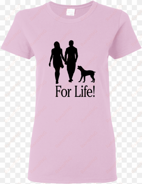 couple and dog for life 2 - t-shirt