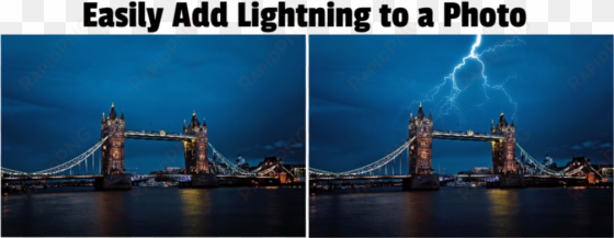 create a realistic stormy lightning effect on any photo - tower bridge