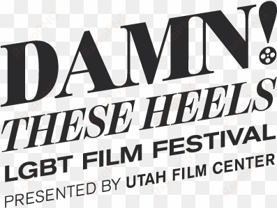 damn these heels - damn these heels lgbt film festival