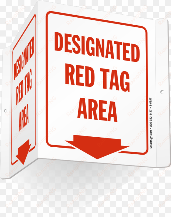 designated red tag area 2-sided projecting sign - drop your key here