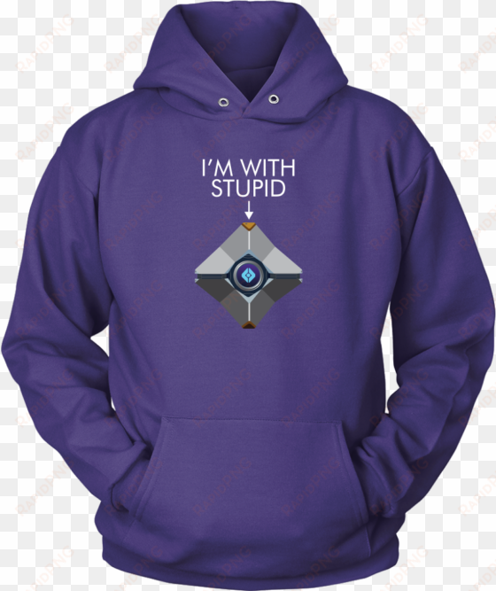 Destiny Ghost I'm With Stupid Hoodie - Power And Know Things transparent png image