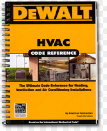 dewalt hvac code reference - dewalt hvac code reference: based on the international