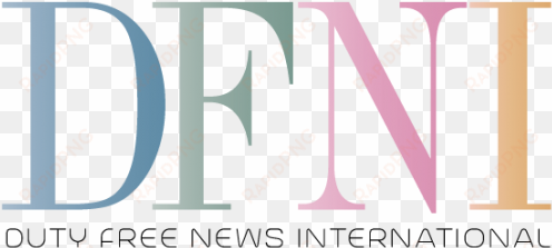 dfni providing all the latest news on the travel-retail - magazine