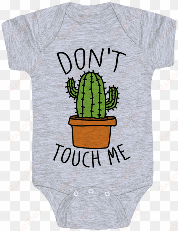 don't touch me cactus baby onesy - cactus shirt don t touch me