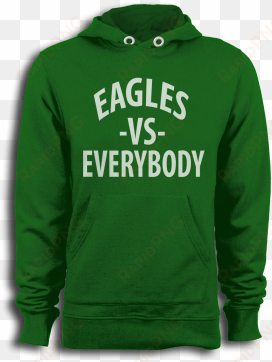 eagles vs everybody shirt - game on football unisex hoodie