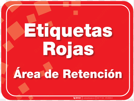 Etiquetas Rojas Holding Area Floor Sign - Area Floor Sign transparent png image
