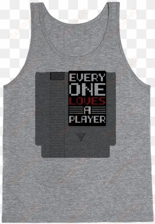 Everyone Loves A Player Tank Top - If You Don't Like Star Trek Then You Need To Get The transparent png image