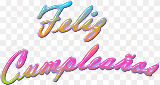 feliz cumpleaños texto png - feliz cumpleaños imagen png