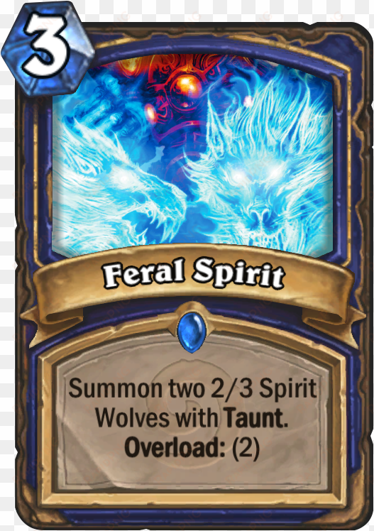 feral spirit card - feral spirit hearthstone