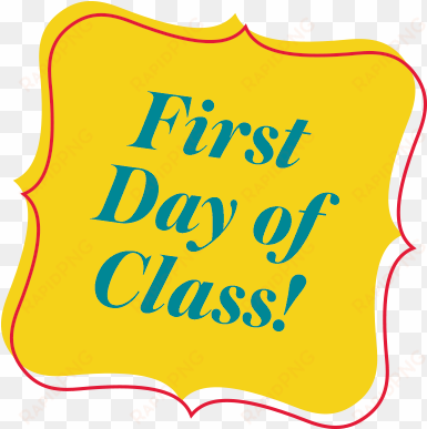 First Day Classes transparent png image