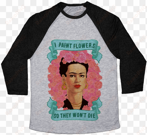 Frida Khalo Baseball Tee - Heroes Never Die Shirt transparent png image
