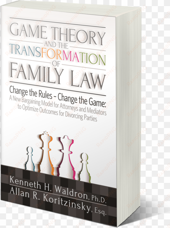 game theory & the transformation of family law