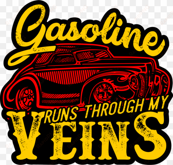 gasoline runs through my veins decal