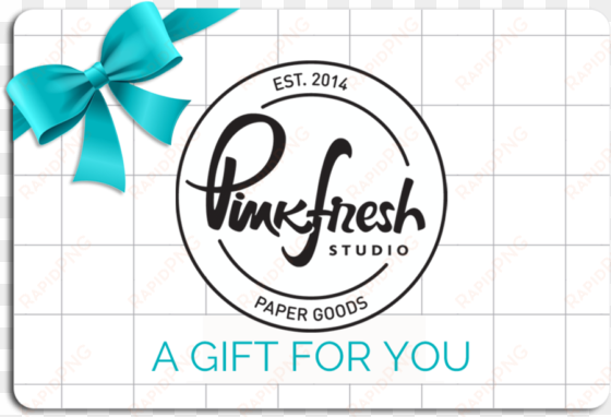 gift card - pinkfresh studio