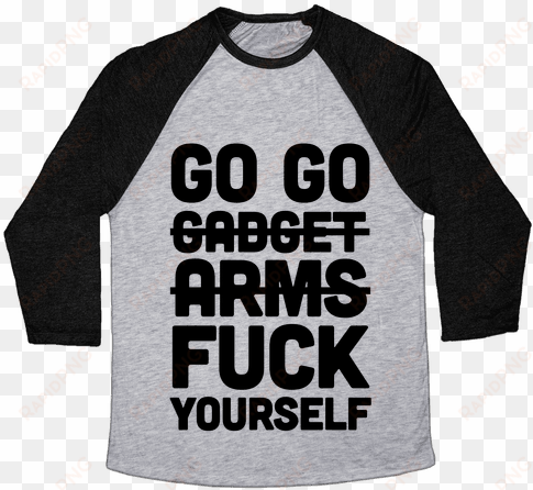 go go gadget f*** yourself baseball tee - fathers day shirts