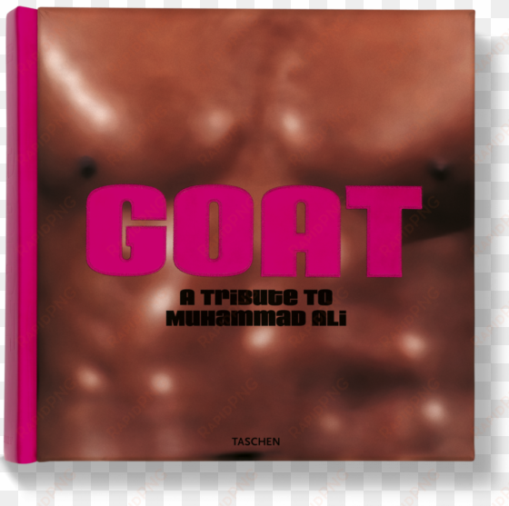 goat sumo - goat: a tribute to muhammad ali [book]