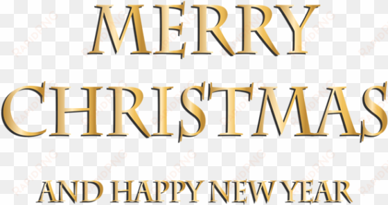 Gold Merry Christmas Transparent Clip Art - Merry Christmas And Happy New Year Transparent transparent png image