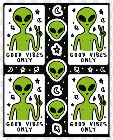 good vibes only alien sticker/decal sheet - good vibes only alien