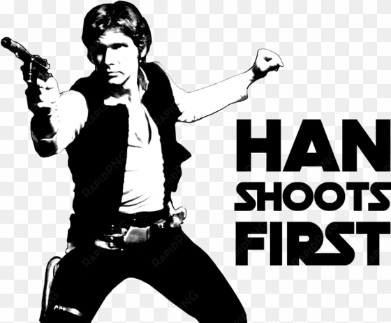 Han Shoots First - Star Wars Valentines Han Solo transparent png image