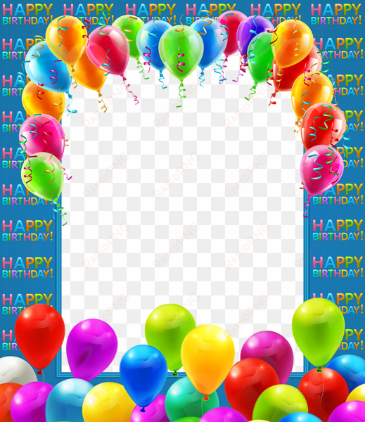 happy birthday frame, birthday wishes, birthday frames, - balloons frame
