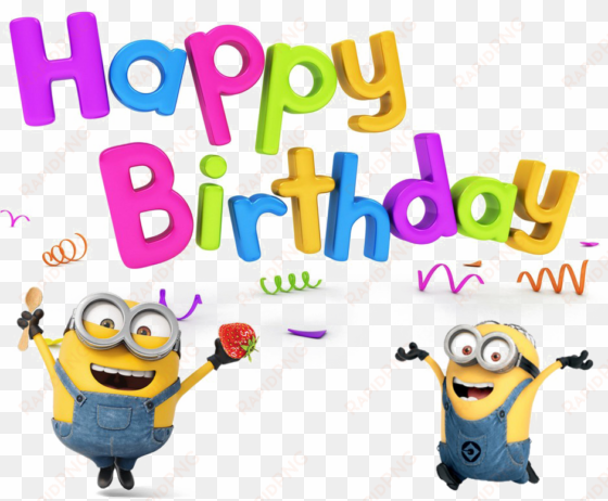 happy minions png image transparent - happy 4th birthday card