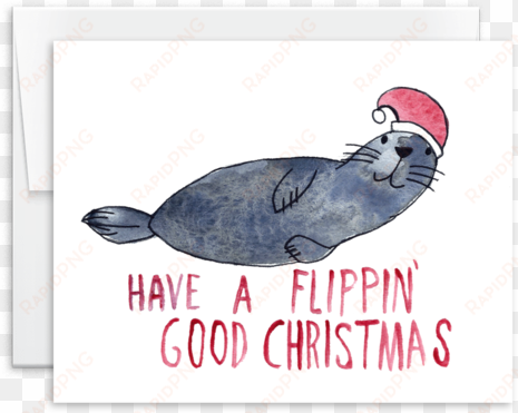have a flippin' good christmas watercolor seal holiday - catfish